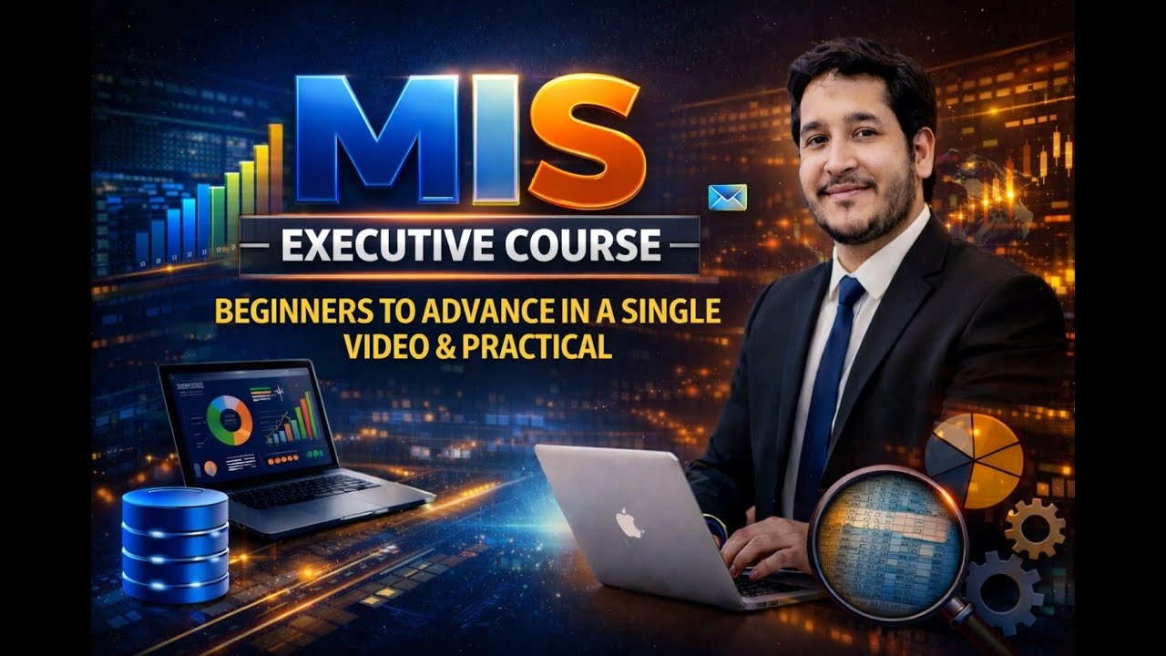 MIS Executive Course &ndash; Beginners to PRO in 2026 (Full Guide) #MIS #MISCourse #ExcelMIS #learnmore #1