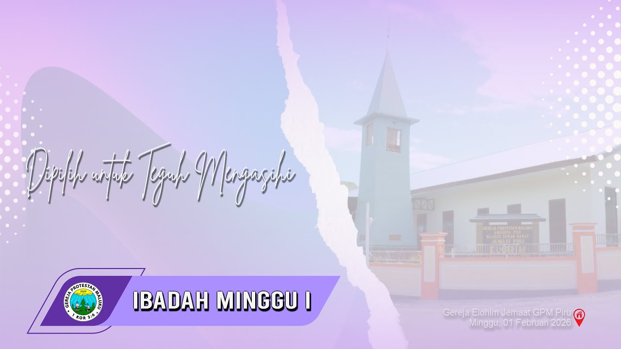 Ibadah Minggu 1 - Minggu, 1 Februari 2026
