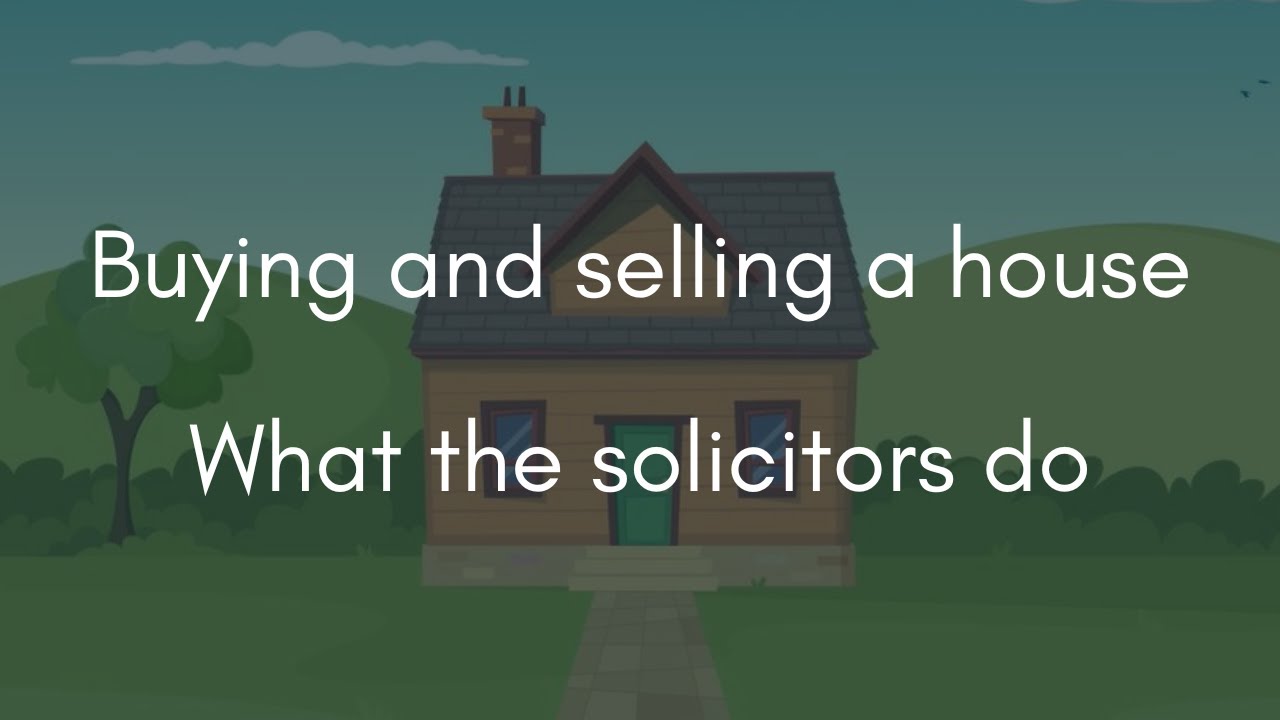 Buying and selling a house | What the solicitors do | Conveyancing process