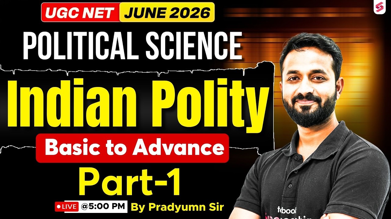 UGC NET Political Science Classes | Complete Indian Polity | UGC NET JUNE 2026 | Pradyumn Sir #1