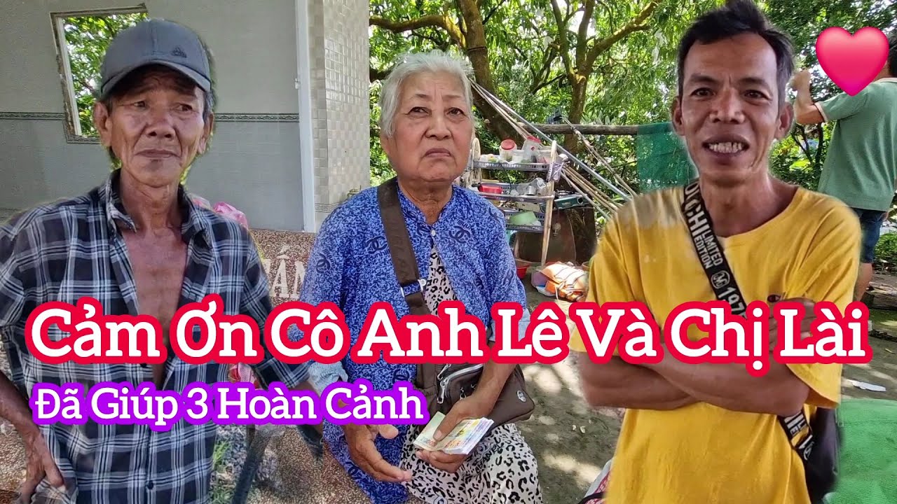 Cảm ơn MTQ cô anh lê và chị lài đã giúp đỡ cho hoàn cảnh