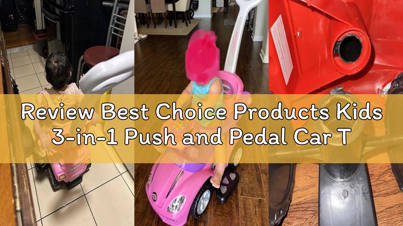 Review Best Choice Products Kids 3-in-1 Push and Pedal Car Toddler Ride On w/Handle, Horn, Music - R