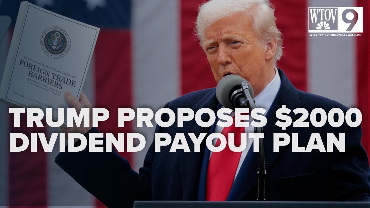 Trump proposes $2,000 tariff funded dividend payout plan for Americans