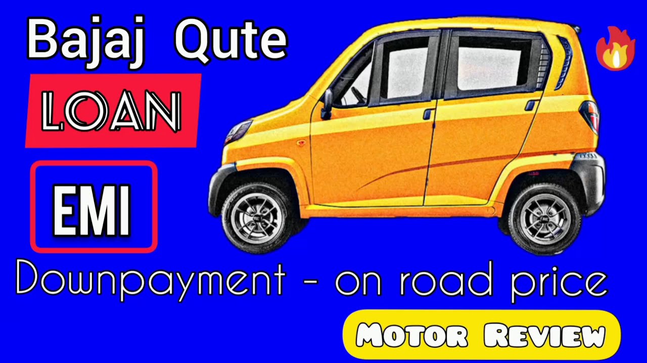 Bajaj Qute Price, EMI , Downpayment & engine spacification.