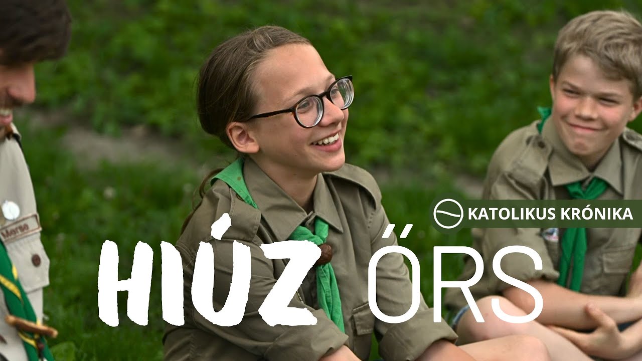 KÖZÖSSÉGBEN, A TERMÉSZETBEN – ÉRTÉKEK ÉS ÉLMÉNYEK FORRÁSA A CSERKÉSZET - Katolikus krónika