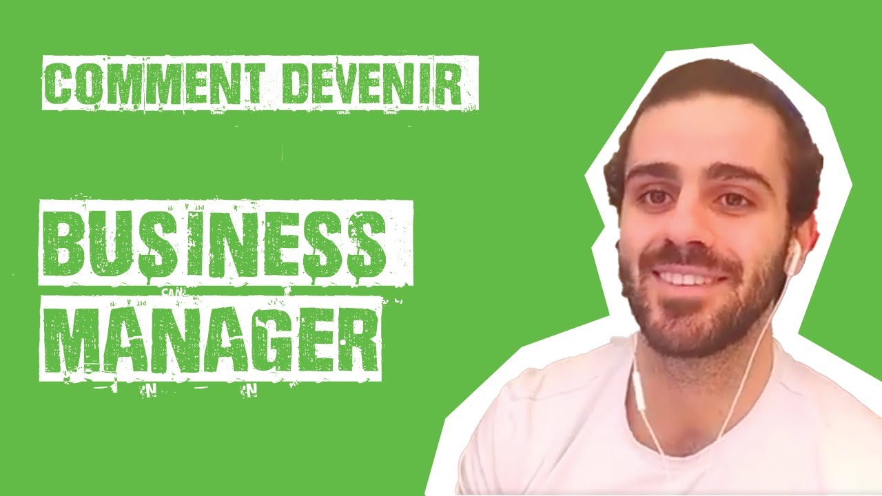 Comment devenir Business Manager ? (par Henry Jello) | Merci Bobby