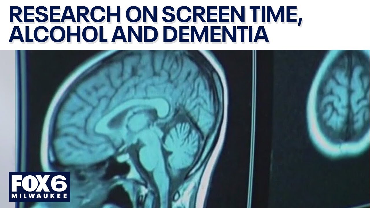 Screen time, alcohol and dementia | FOX6 News Milwaukee