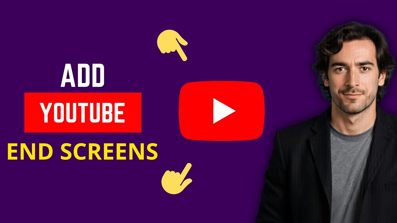 Как добавить конечные заставки к вашему видео на YouTube — полное руководство