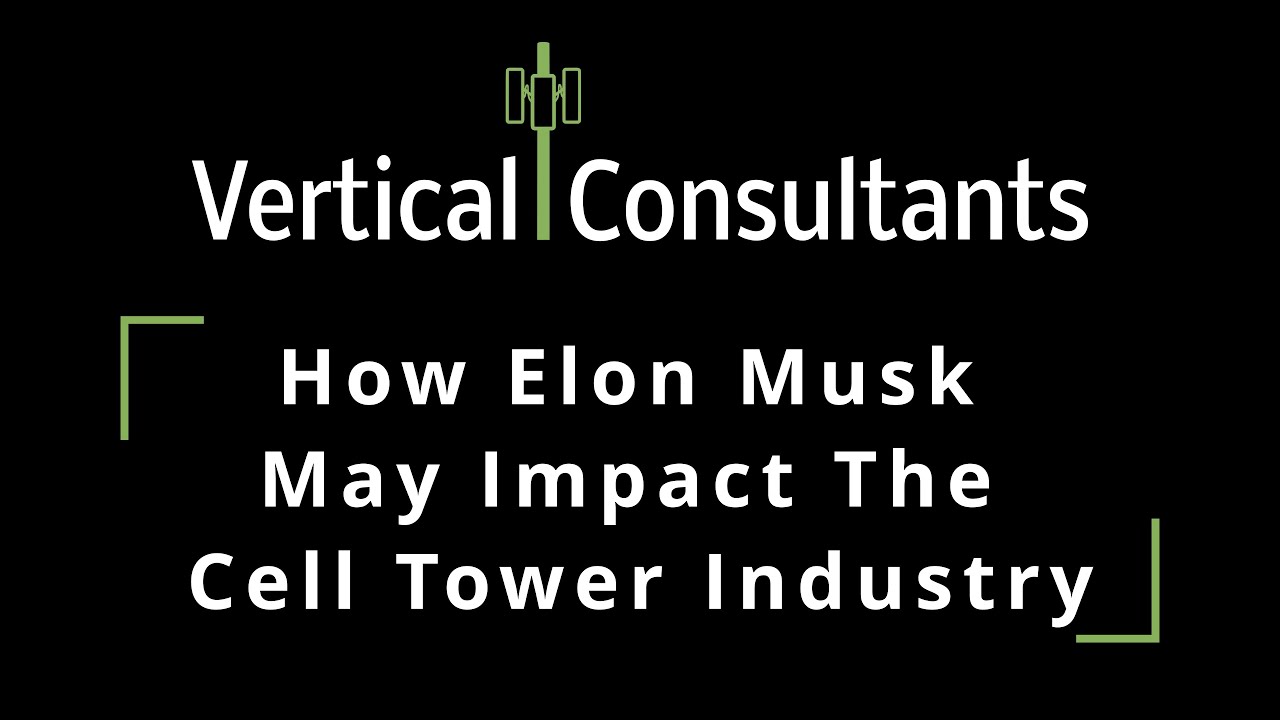 Elon Musk-Starlink & Cell Tower Lease Rates-Are They Connected?