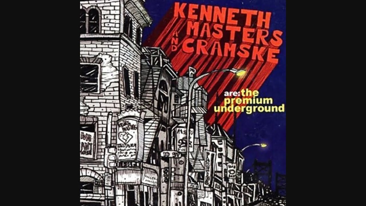 Kenneth Masters and Cramske are:  The Premium Underground &ndash; The Urban Legend Complex [2006]