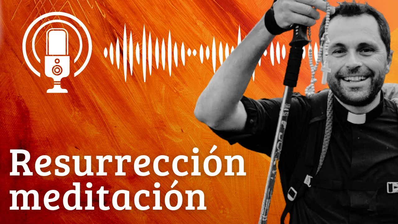 La Resurrección de Jesús y la mía (@curadetoledo)
