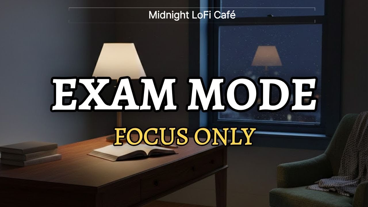 Exam Mode Study Music | Deep Focus for Finals & Long Study Sessions