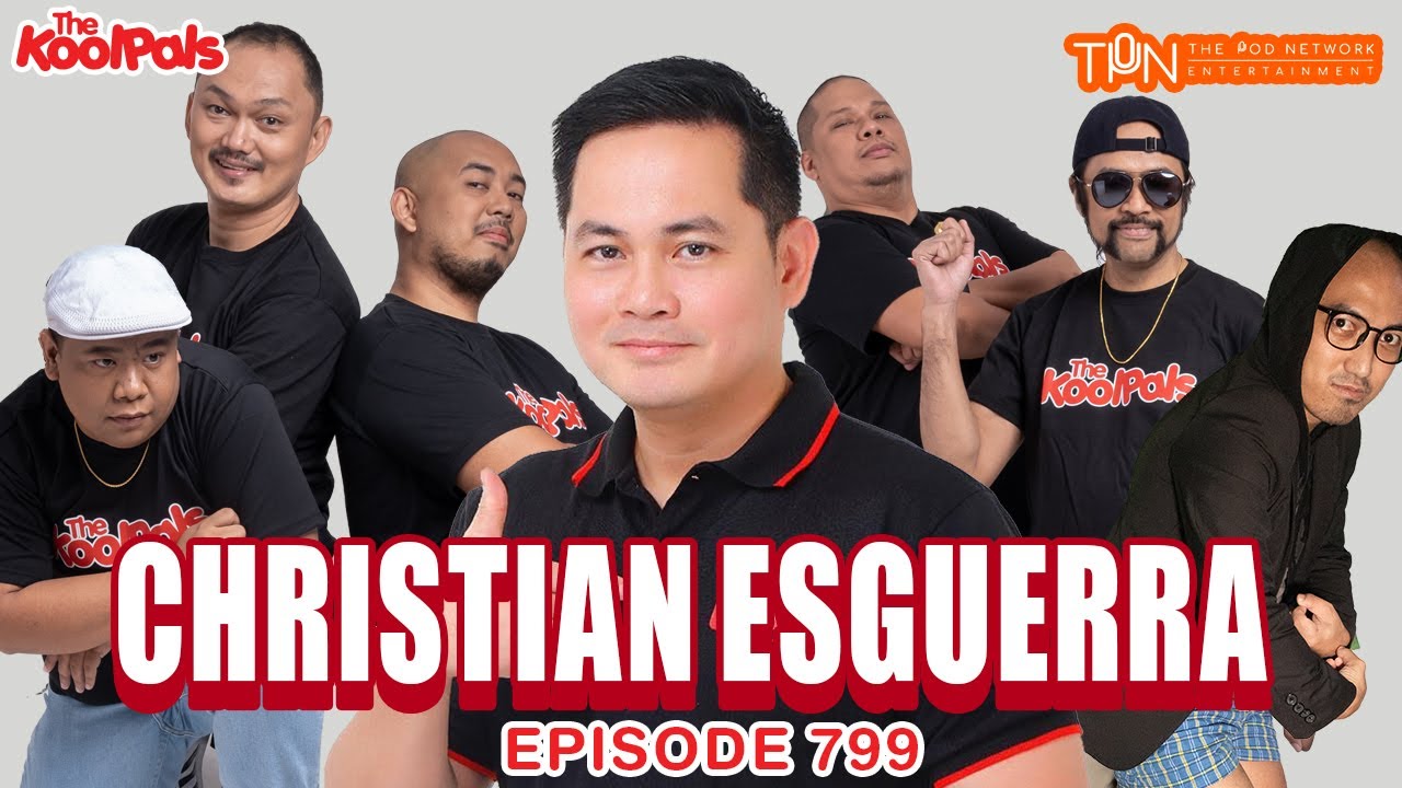 #799 Christian Esguerra | THE KOOLPALS FULL EPISODE