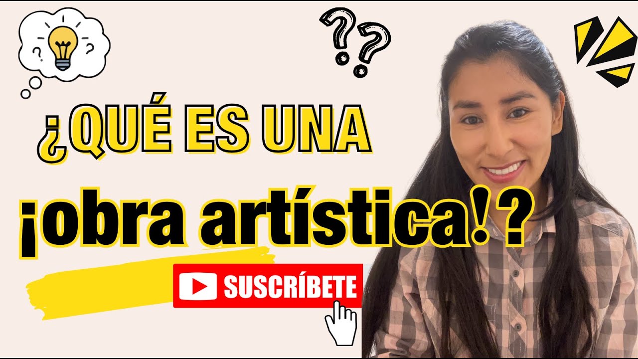 ¿Qué hace que algo sea una obra artística? | Arte y Cultura explicado para estudiantes y docentes
