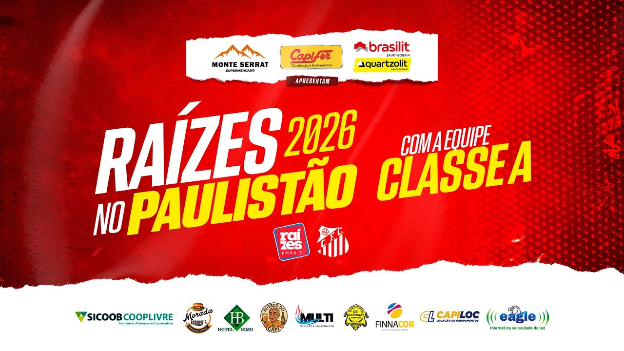Capivariano x Portuguesa - Ra&iacute;zes FM no Paulist&atilde;o 2026