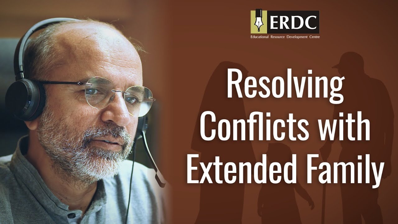 Resolving Conflicts with Extended Family | Salman Asif Siddiqui