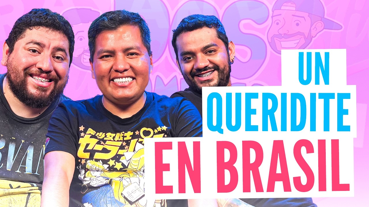 UN QUERIDITE EN BRASIL 🇧🇷 l #doshombresymedio