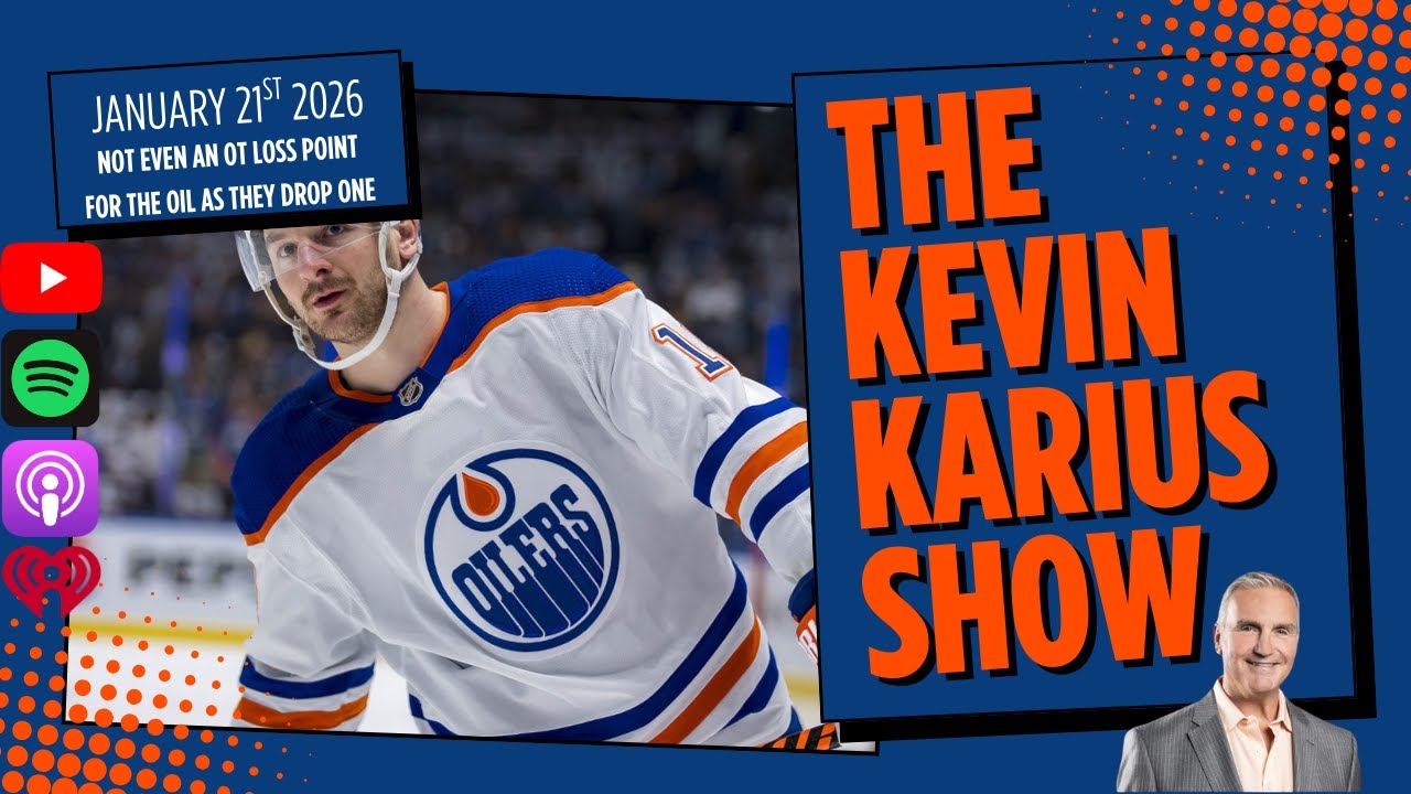 The Kevin Karius Show - January 21st, 2026 - Not Even an OT Loss Point For The Oil As They Drop One