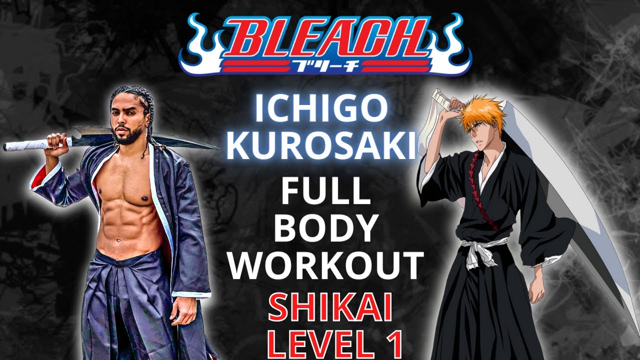 Start Doing This To Get Strong And Build Lean Muscle | Bleach Ichigo Kurosaki Workout