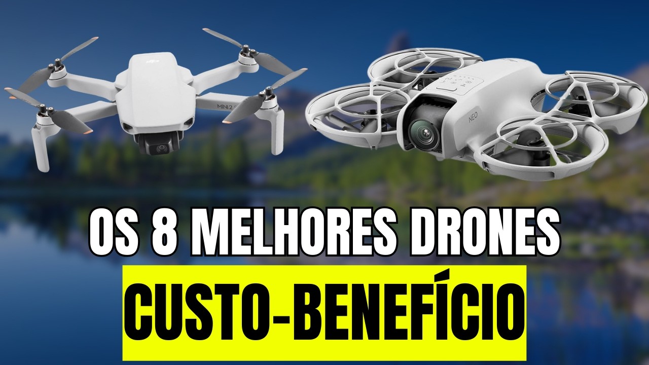 ✅ Os MELHORES DRONES CUSTO BENEF&Iacute;CIO para iniciantes em 2025 | Top 8 BONS E BARATOS