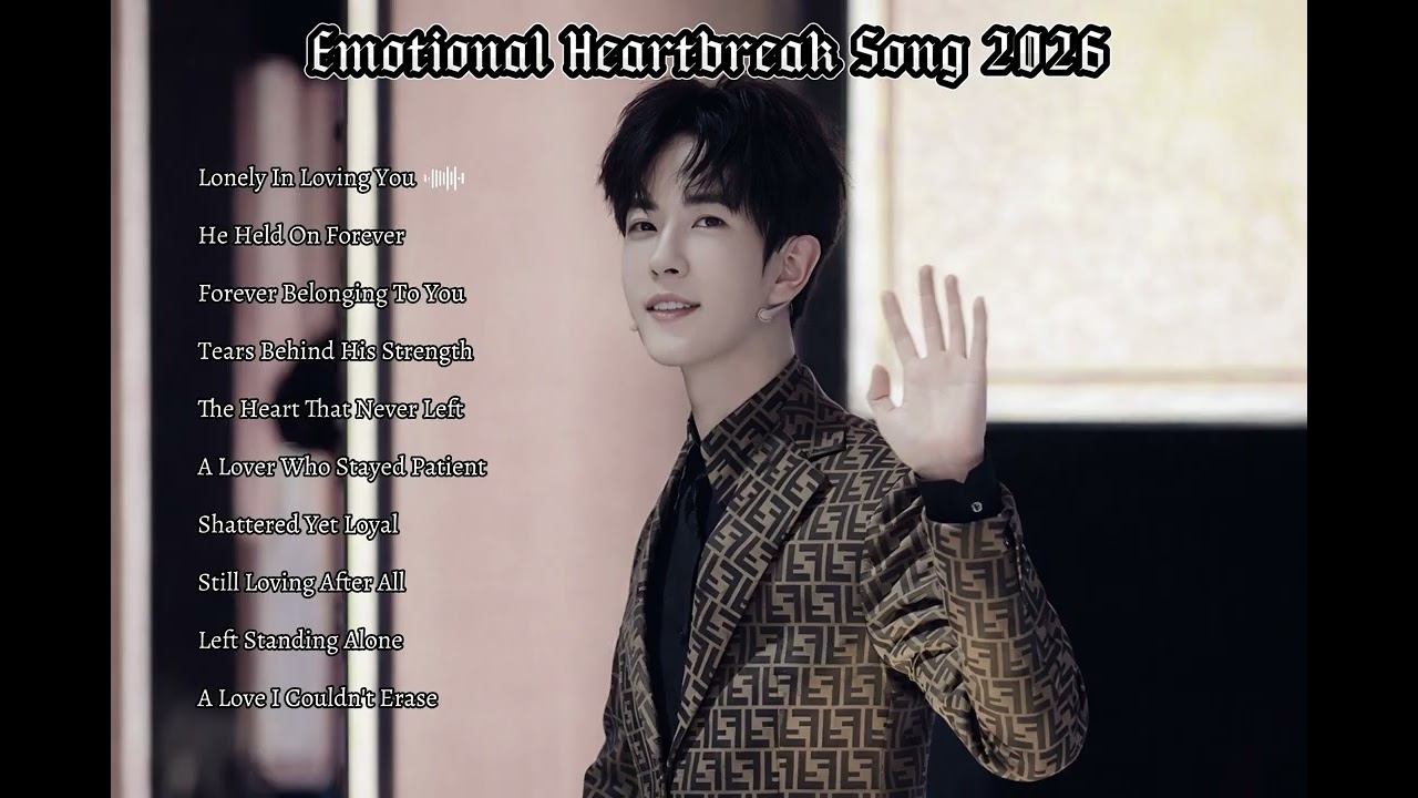 Emotional Heartbreak Song 2026🎵 || Emotional Sad English Songs || Slow pop | Yu Menglong
