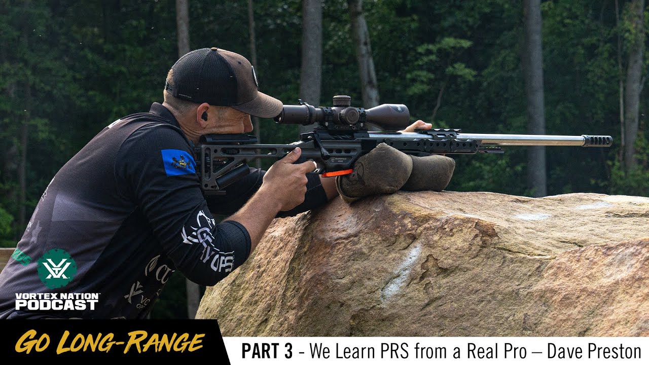 Go Long-Range: We Learn PRS from a Real Pro &ndash; Dave Preston