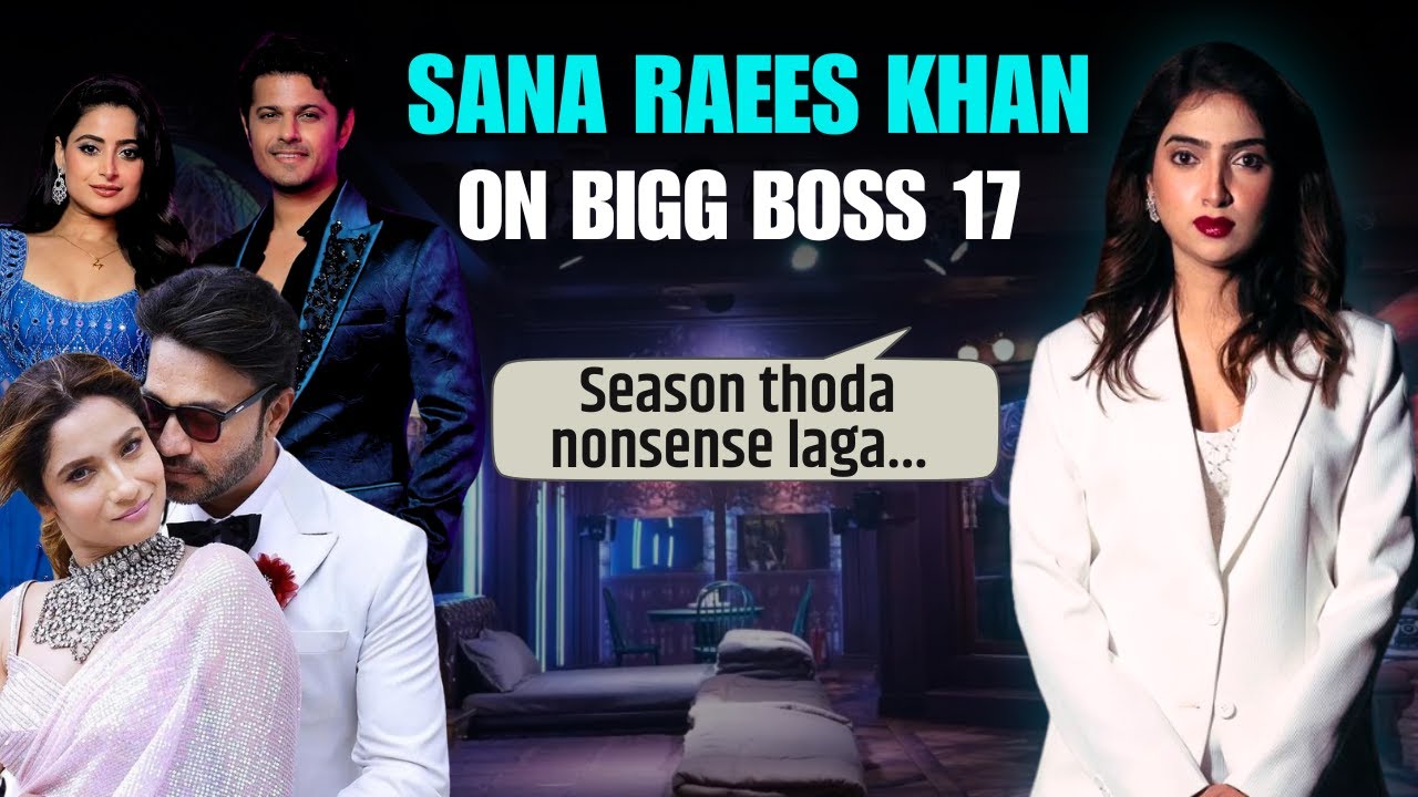 Sana Raees Khan on Aryan Khan Case, Getting Threats, Bigg Boss 17 and More - Exclusive