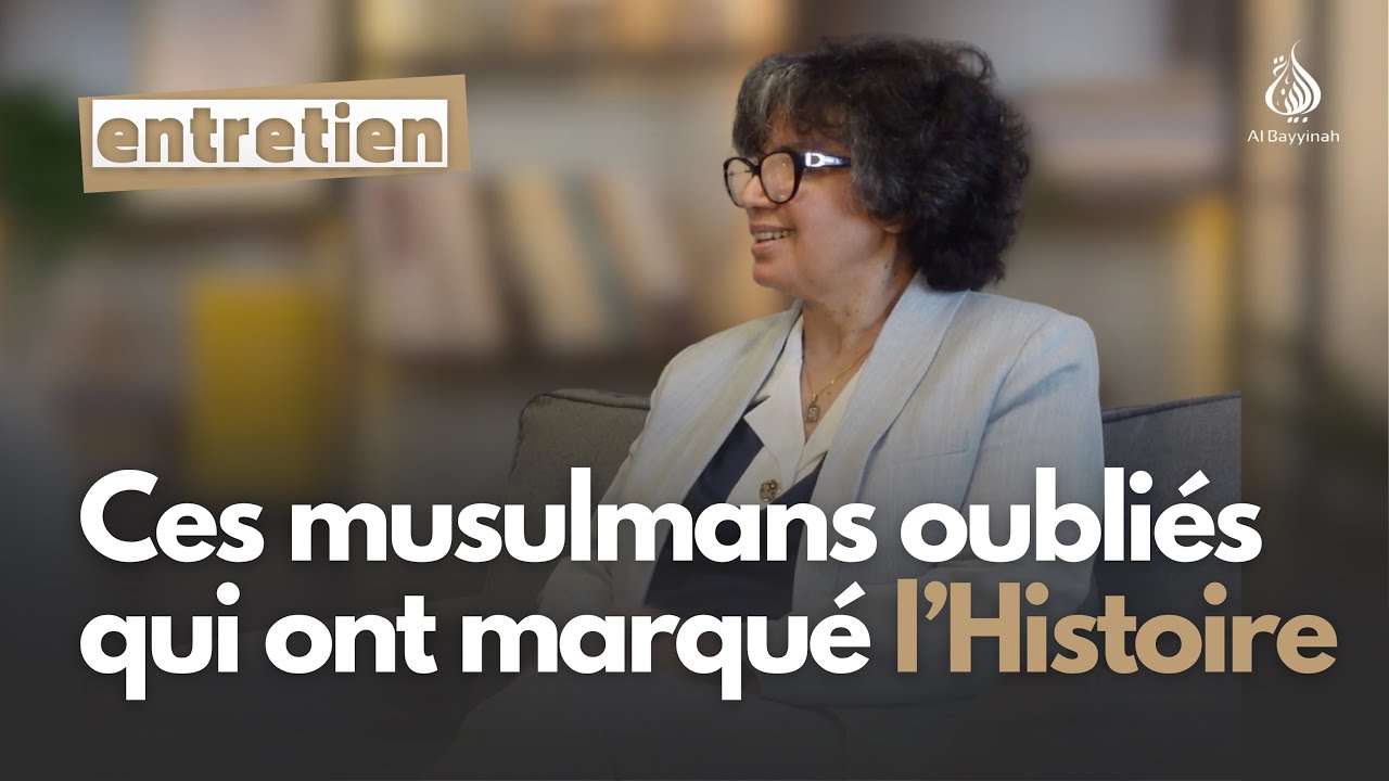 Ces musulmans oubliés qui ont marqué l’Histoire — Samira Benturki Saïd