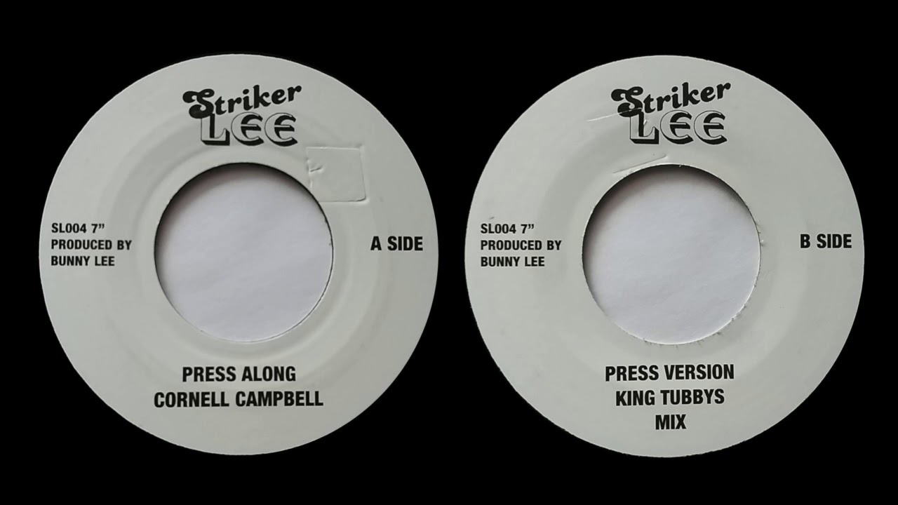 CORNELL CAMPBELL / KING TUBBY - Press Along / Press Version (1975) Striker Lee