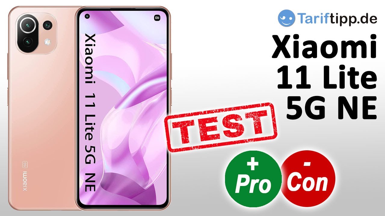 Xiaomi 11 Lite 5G NE | Test (deutsch)
