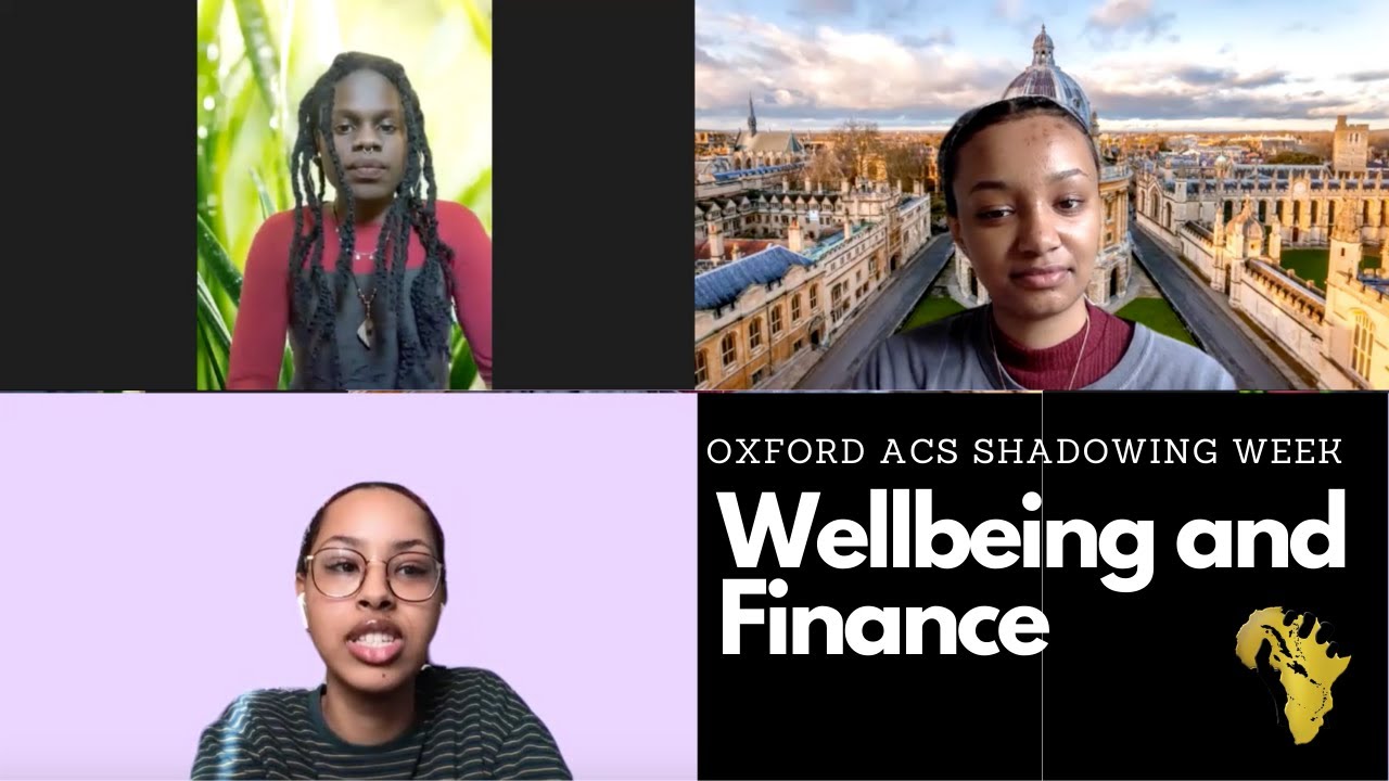 Wellbeing & Finance Advice (from Oxford students) | Oxford ACS Shadowing Week 2021