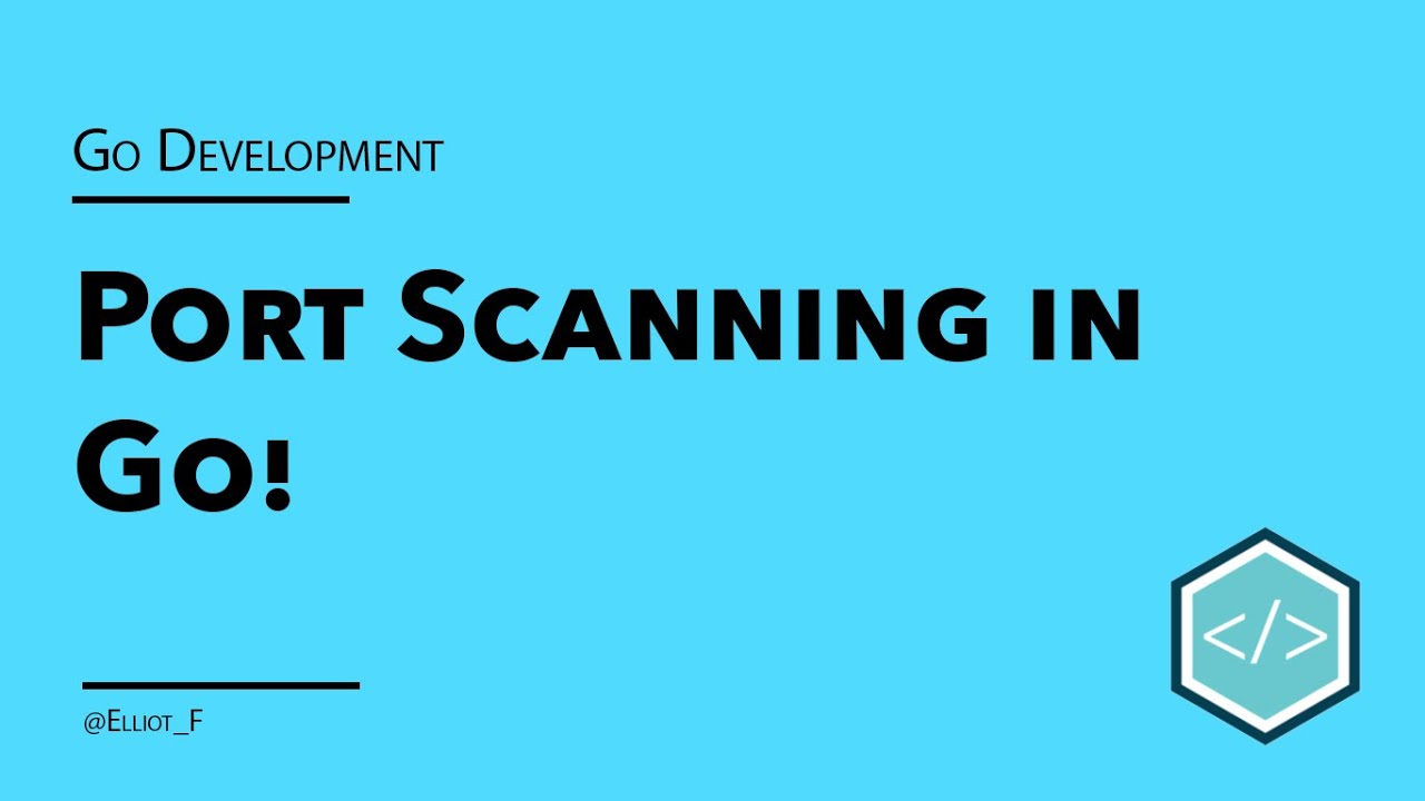 Security in Go - Building a Port Scanner