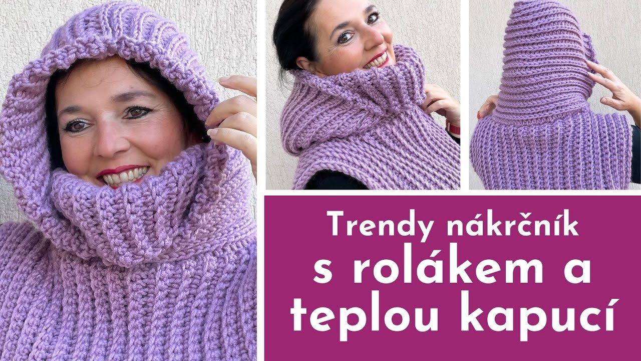 💗 Moderní trendy nákrčník s rolákem a kapucí 💗Snadné háčkování pro začátečníky💗Psaný návod zdarma💗