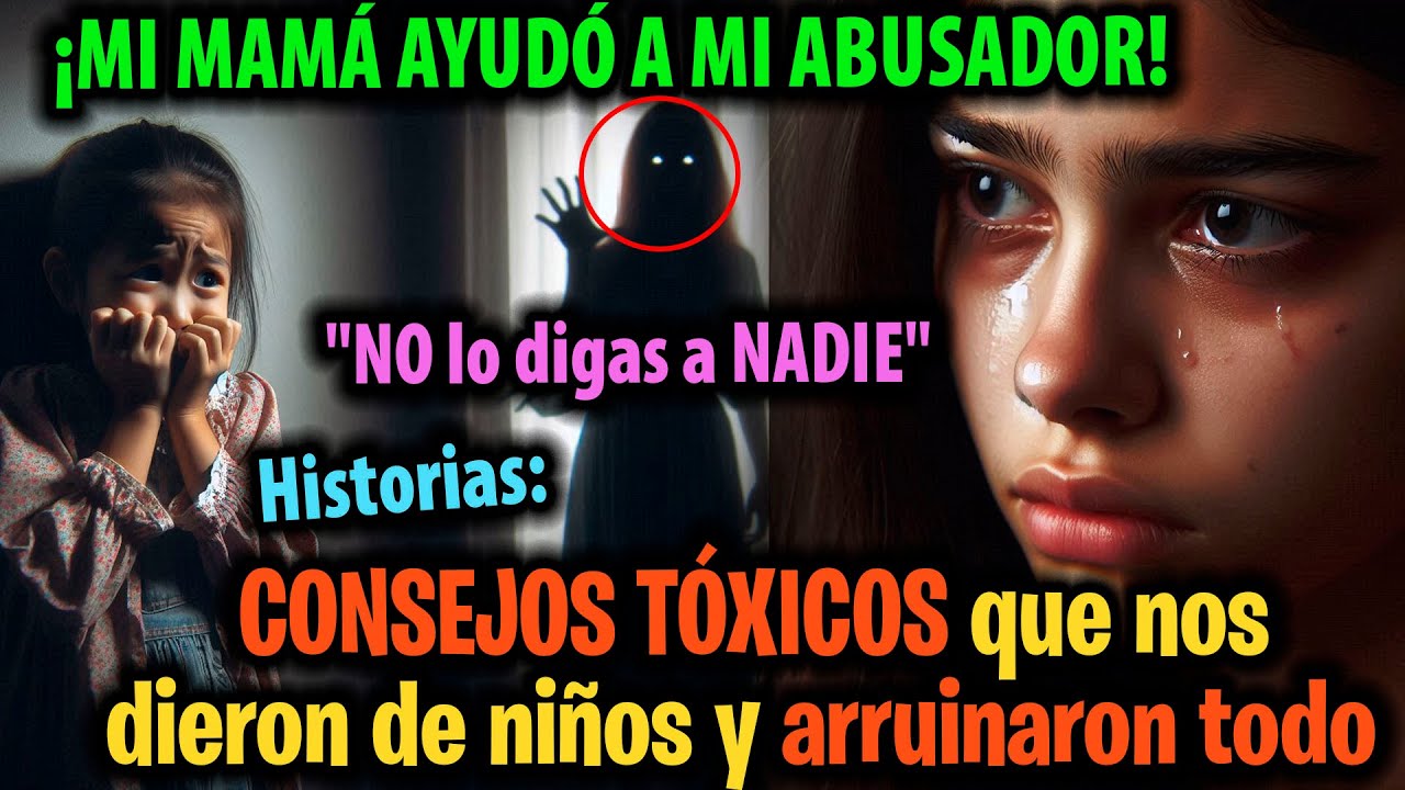CONSEJOS TÓXICOS que nos dieron de niños y arruinaron todo 😡HISTORIAS