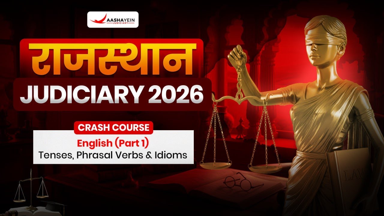 Rajasthan Judiciary 2026 | RJS 2026 English Crash Course (Part-1) | Tenses, Phrasal Verbs & Idioms