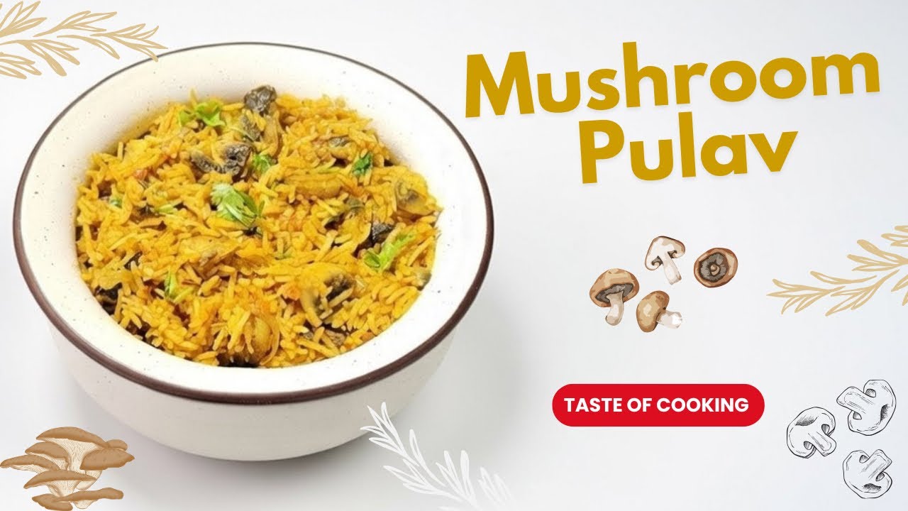 Mushroom Pulav | Mushroom Rice | One Pot Mushroom Pulav |