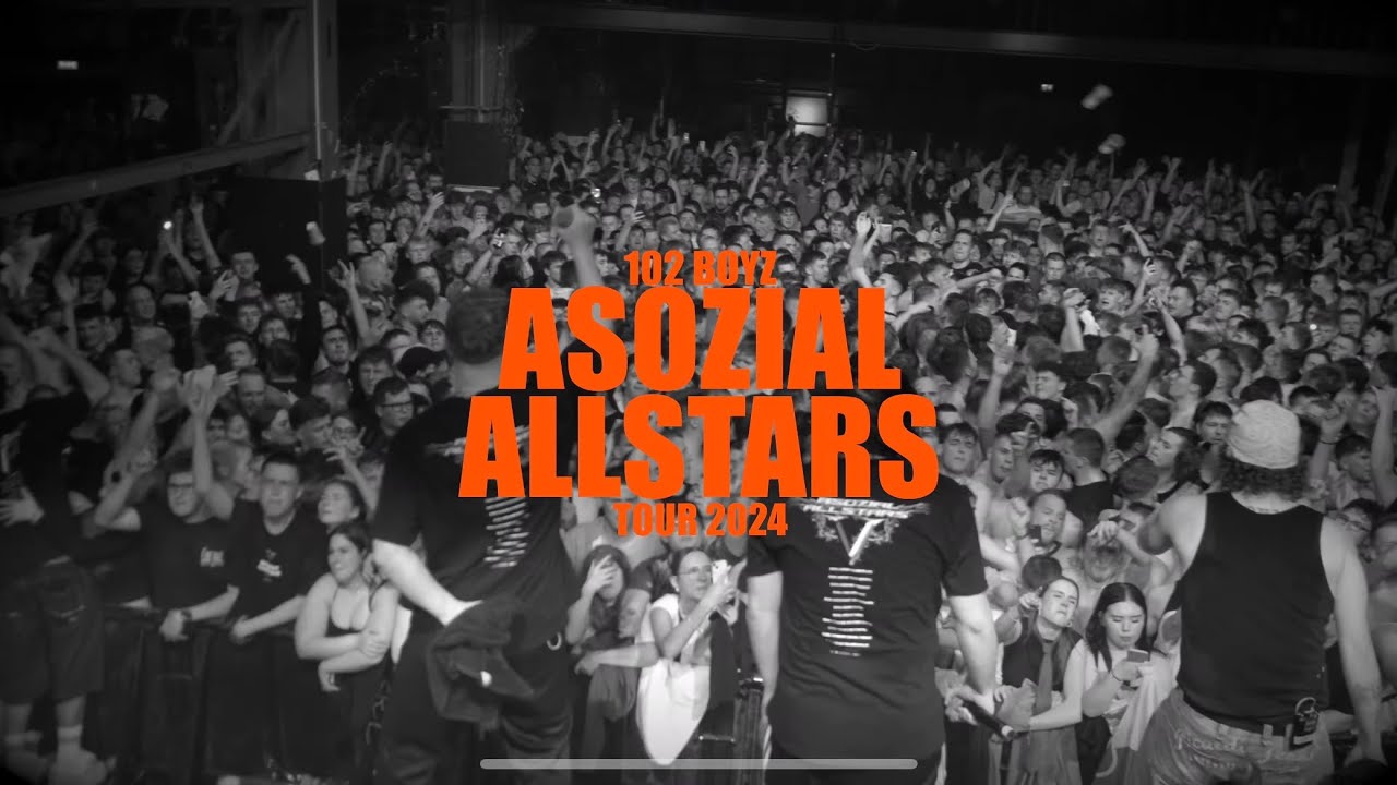 102 BOYZ - ASOZIAL ALLSTARS TOUR 2024 (TOURBLOG)