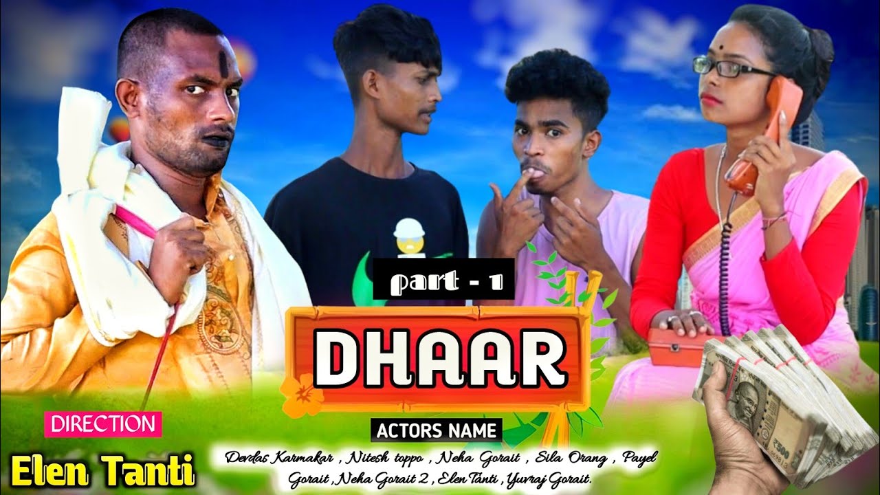 Dhaar || new Sadri comedy video || Directed by Elen Tanti.