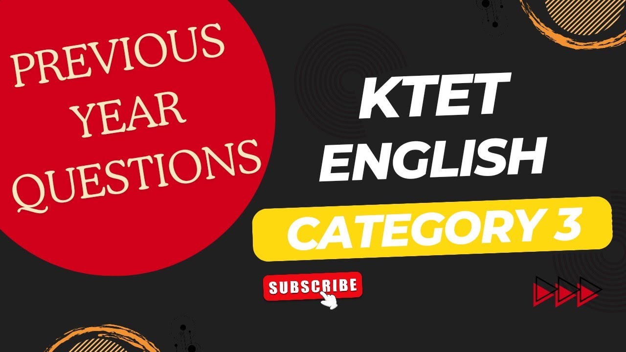 KTET English category 3 part 3 | Previous Year Questions |
