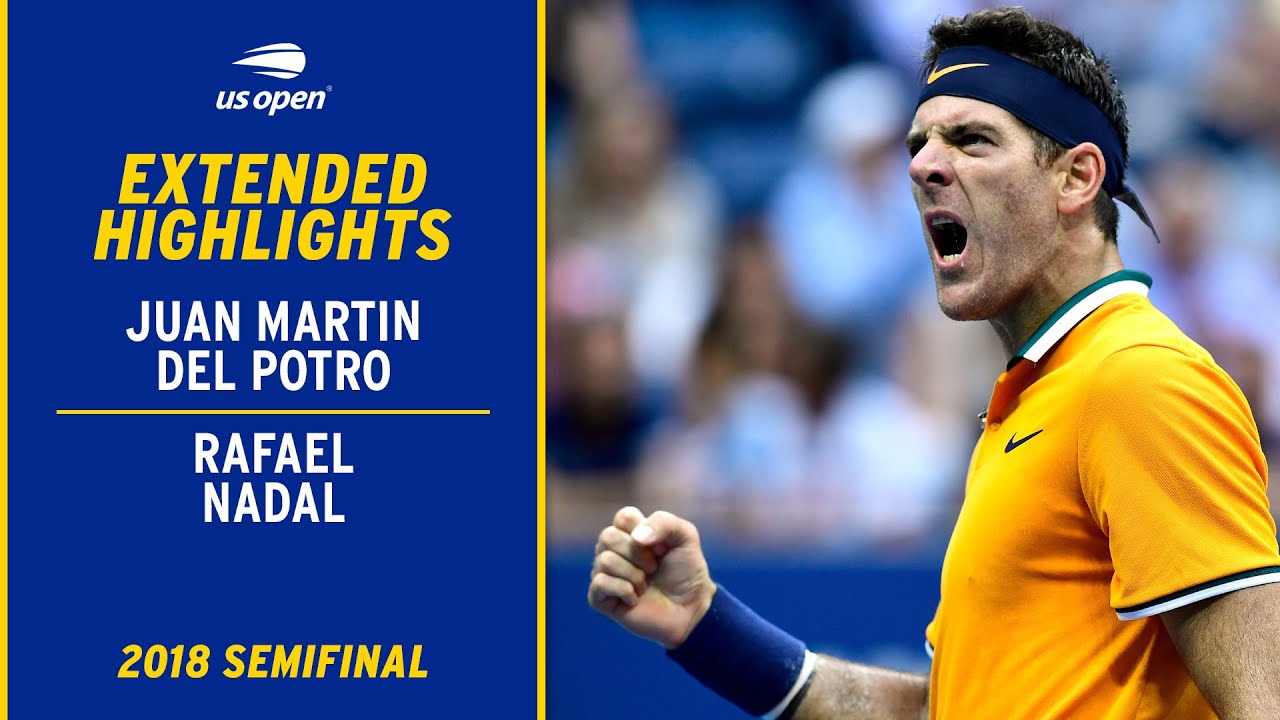 Juan Martin del Potro vs. Rafael Nadal Extended Highlights | 2018 US Open Semifinal