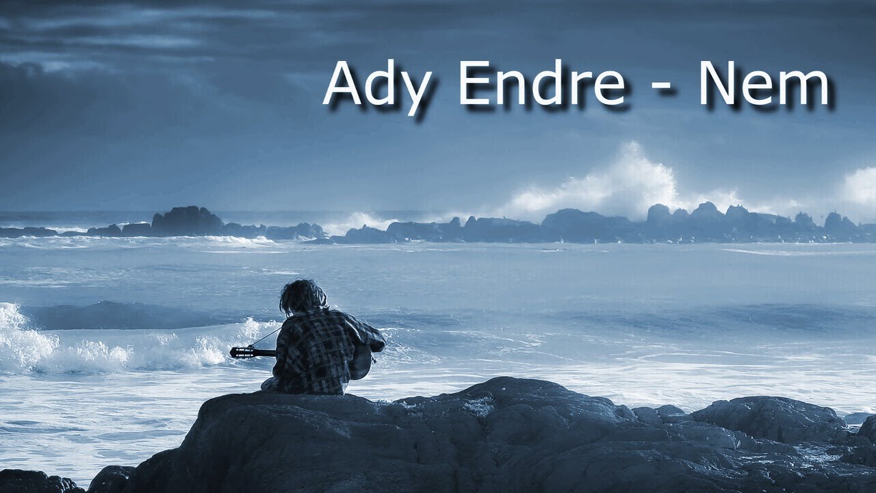 Ady Endre - Nem... (versdal)