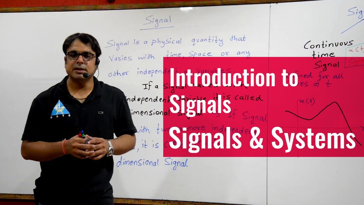 Lecture 1 | Introduction to Signals | Signals & Systems