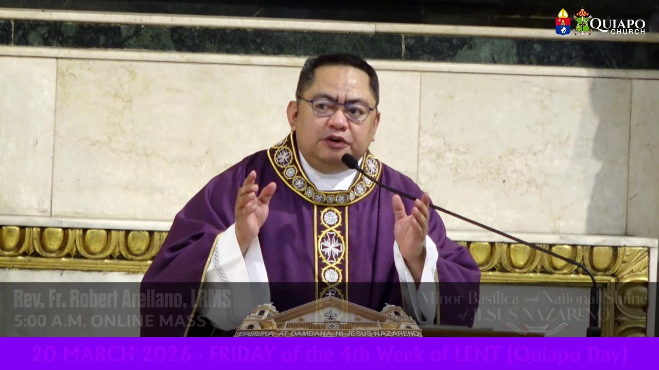 #QuiapoChurch 5AM LIVE MASS • 20 MARCH 2026 • FRIDAY of the 4th Week of LENT #QuiapoDay