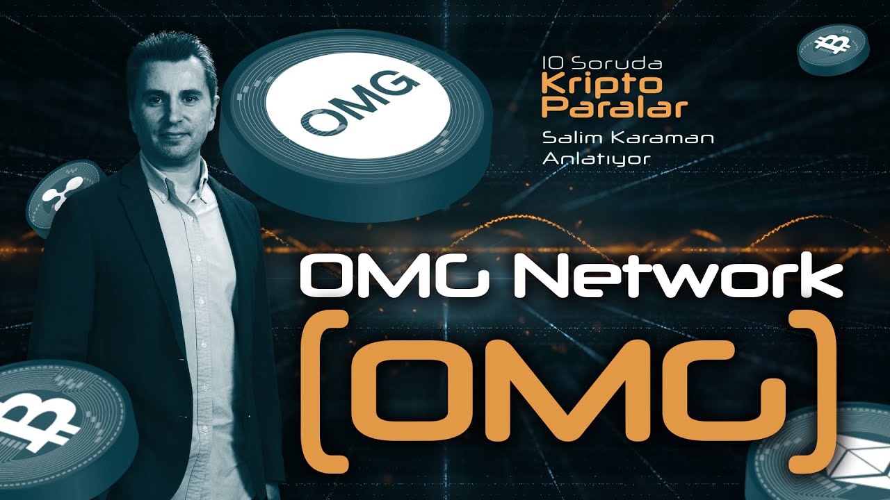 OMG Network (OMG) Hakkında Bilmeniz Gereken Her Şey - 10 Soruda Kriptoparalar #16