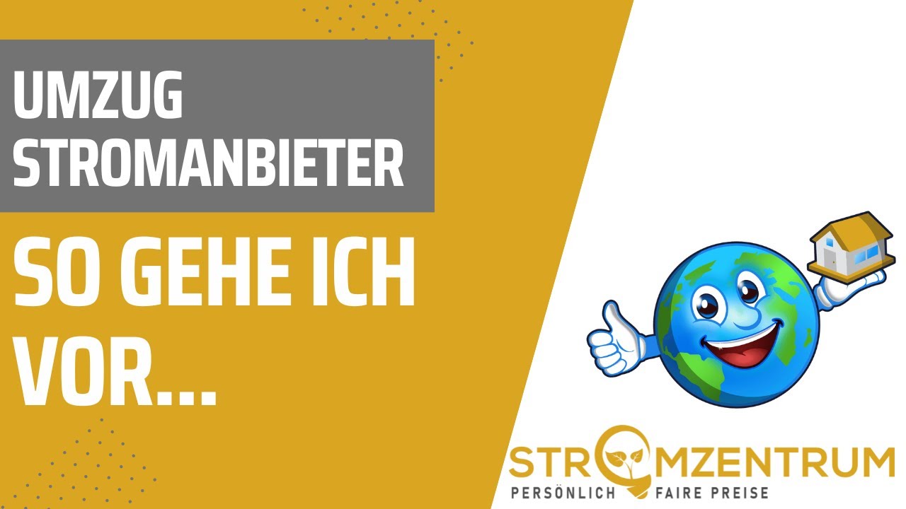 Umzug & Stromanbieter: Wie gehe ich vor? - Stromzentrum