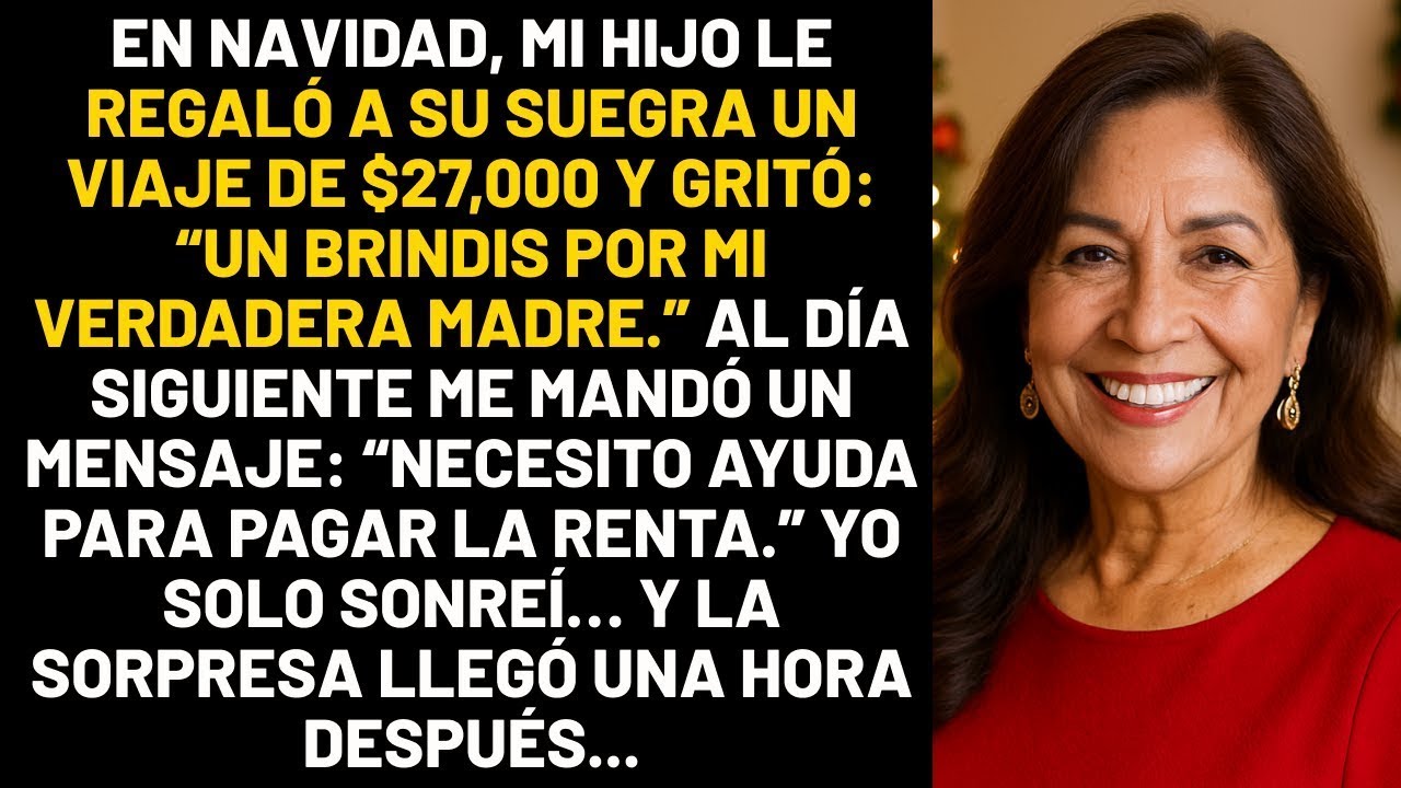 En Navidad, mi hijo le regaló a su suegra un viaje de $27,000 y gritó- “Un brindis por mi verdadera.