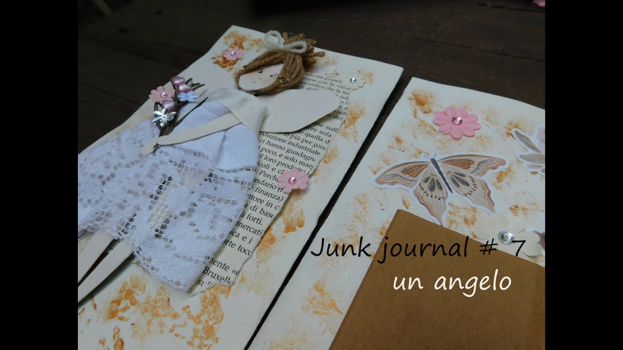 JUNK JOURNAL  # 7  un angelo di carta