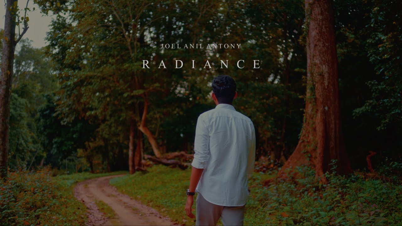 Joel Anil Antony - Radiance (Official Music Video)