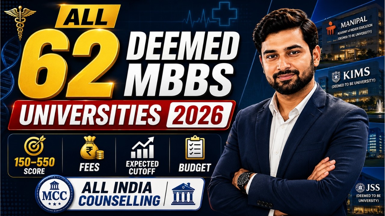All Deemed MBBS Colleges (Universities) 2026 | Fees, Expected Cutoff, Budget & MCC Counselling