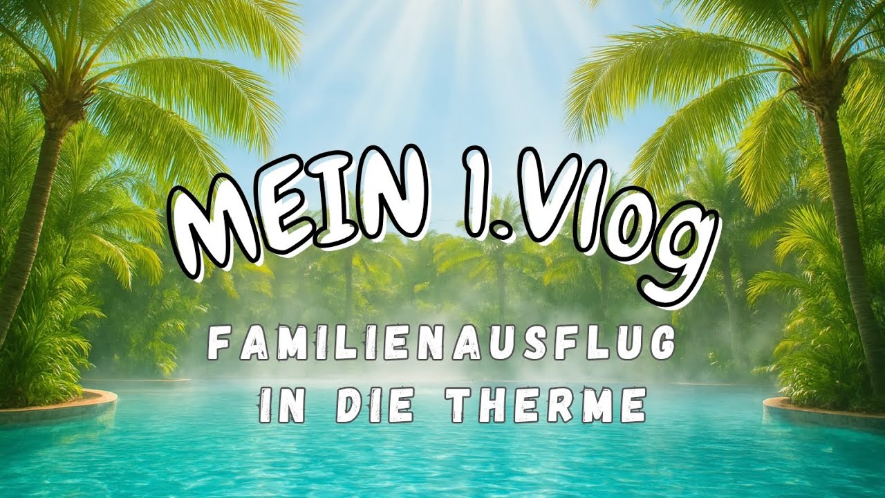 Familienausflug in die Therme | Entspannung & Spa&szlig; im Palmenparadies